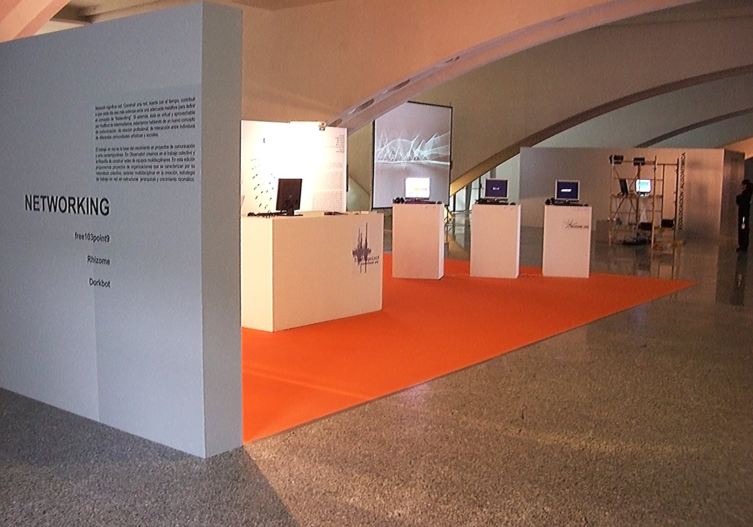 Networking installation zone within Observatori 2006